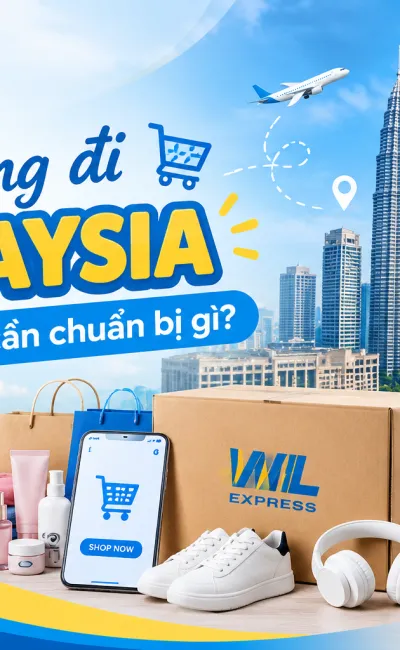 SHOP ONLINE GỬI HÀNG ĐI MALAYSIA CẦN LƯU Ý NHỮNG GÌ