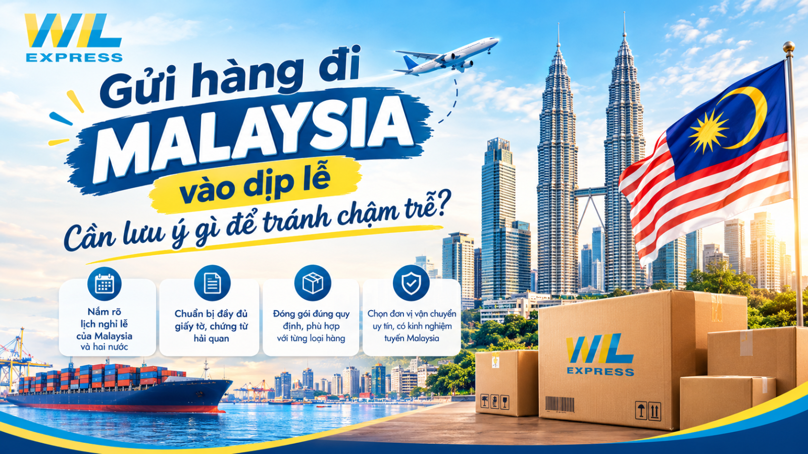 Dịch vụ gửi hàng đi Malaysia vào dịp lễ